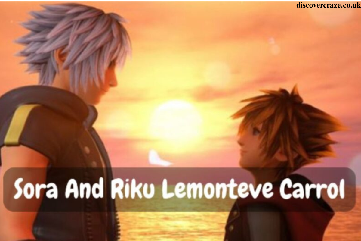 Sora and Riku Lemonteve Carrol : Bonds of Light and Darkness