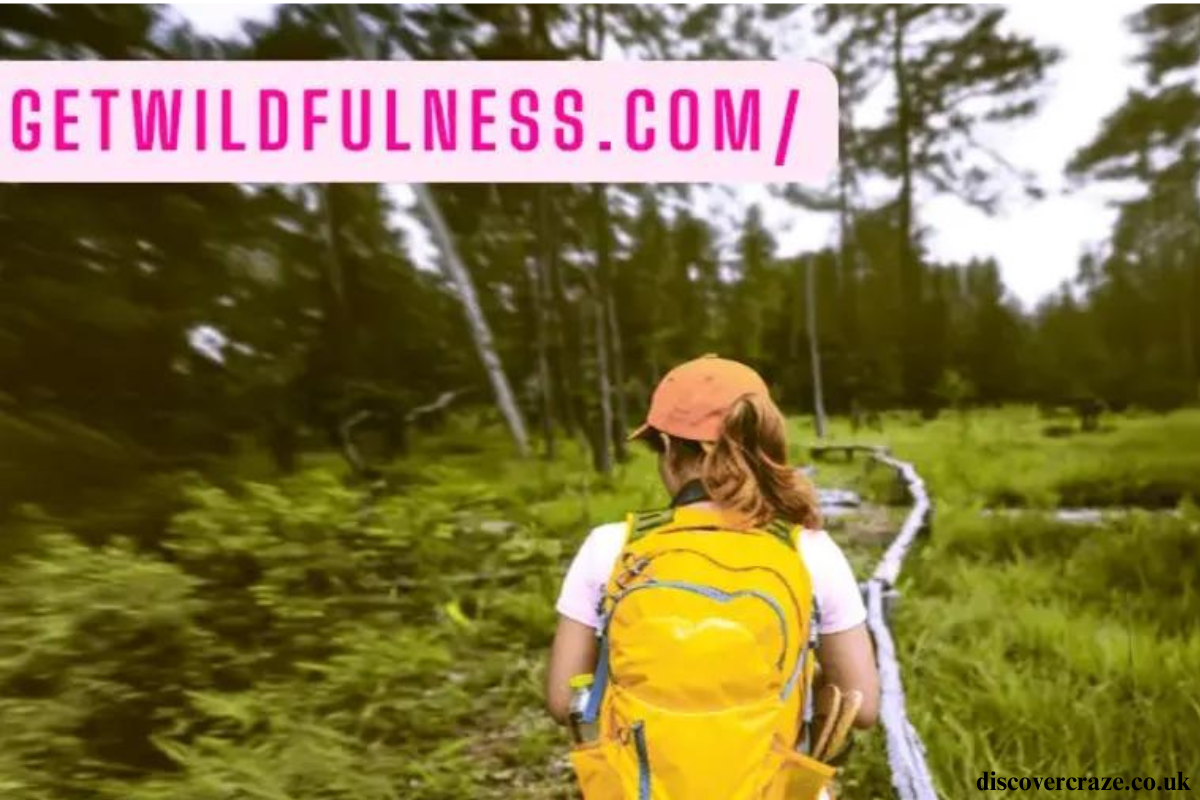 GetWildfulness.com : Your Pathway to Mindful Living in Nature