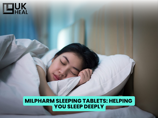 Milpharm Sleeping Tablets: Helping You Sleep Deeply